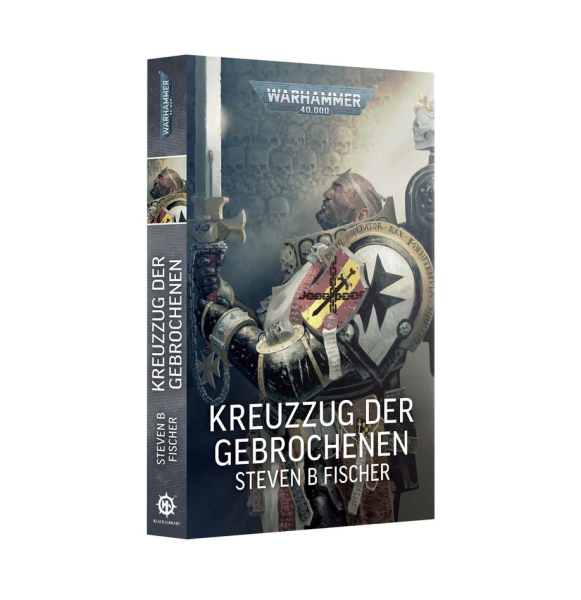 BLACK LIBRARY: Kreuzzug der Gebrochenen (Paperback)
